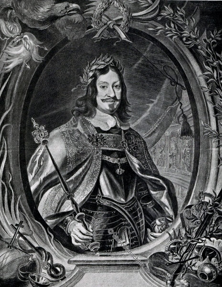 Ferdinand III., Deutscher Kaiser 1637-1657. Das Zeitalter des Dreissigjährigen Krieges (1600-1670).