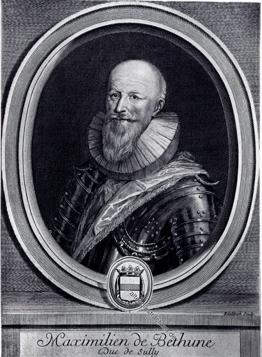 Maximilien de Béthune Herzog von Sully, französischer Staatsmann. Das Zeitalter des Dreissigjährigen Krieges (1600-1670). Kultur,- und Modegeschichte.
