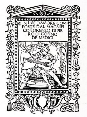 Lorenzo de' Medici, Selve d'amore, Florenz,